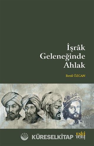 İşrak Geleneğinde Ahlak