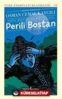 Perili Bostan - Toplu Hikayeleri (Birinci Cilt) (Karton Kapak)