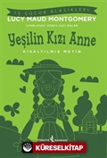 Yeşilin Kızı Anne (Kısaltılmış Metin)