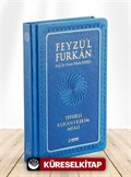 Feyzü'l Furkan Tefsirli Kur'an-ı Kerim Meali (Sempatik Cep Boy - Ciltli) - Lacivert