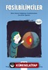 Fosilbilimciler / Genç Bilim İnsanları