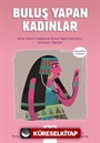Buluş Yapan Kadınlar / Genç Bilim İnsanları