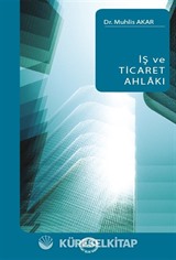 İş ve Ticaret Ahlakı
