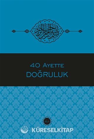 40 Ayette Doğruluk
