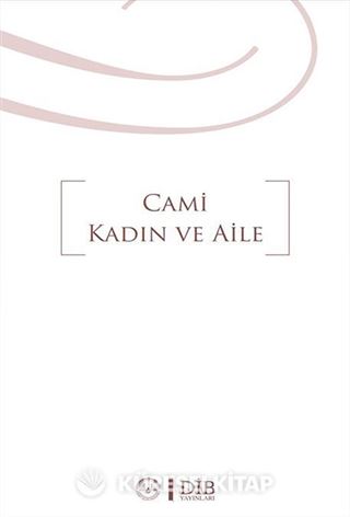 Cami Kadın ve Aile