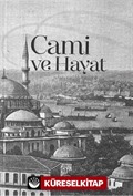 Cami ve Hayat