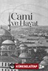 Cami ve Hayat