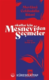 Okullar İçin Mesnevi'den Seçmeler