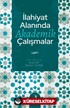 İlahiyat Alanında Akademik Çalışmalar