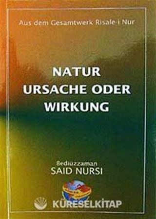 Natur Ursache Oder Wirkung (Almanca) (Tabiat Risalesi)