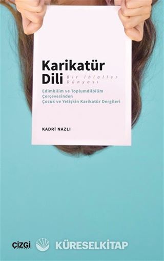 Karikatür Dili Bir İhlaller Dünyası