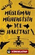 Müslüman Mühendisin Yol Haritası