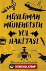 Müslüman Mühendisin Yol Haritası