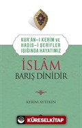 İslam Barış Dinidir