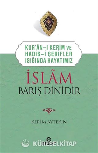 İslam Barış Dinidir