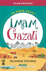 İslam Öncüleri İslam'ın Delili / İmam Gazali