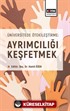 Üniversitede Ötekileştirme: Ayrımcılığı Keşfetmek