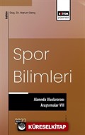 Spor Bilimleri Alanında Uluslararası Araştırmalar VIII