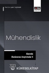 Mühendislik Alanında Uluslararası Araştırmalar X