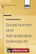 International Research in Social, Human and Administrative Sciences XV