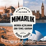 Dakikalar İçinde Mimarlık / Anında Açıklanan 200 Temel Kavram