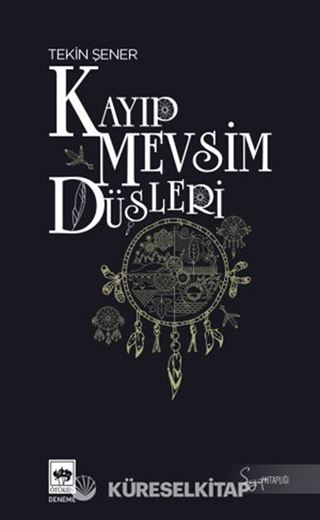 Kayıp Mevsim Düşleri
