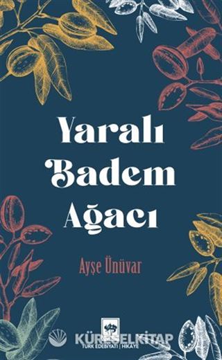 Yaralı Badem Ağacı