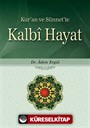 Kur'an ve Sünnet'te Kalbi Hayat