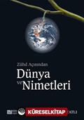 Zühd Açısından Dünya ve Nimetleri