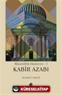 Maturidilik Düşüncesi 3 / Kabir Azabı