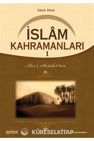 İslam Kahramanları 1