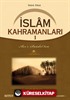 İslam Kahramanları 1