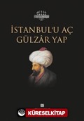 İstanbul'u Aç Gülzar Yap