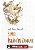 Şimdi İslam'ın Zamanı