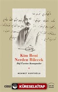 Kim Beni Nerden Bilecek