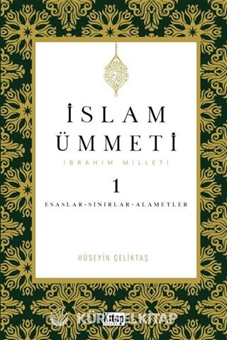 İslam Ümmeti 1 (İbrahim Milleti)