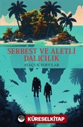 Serbest ve Aletli Dalıcılık