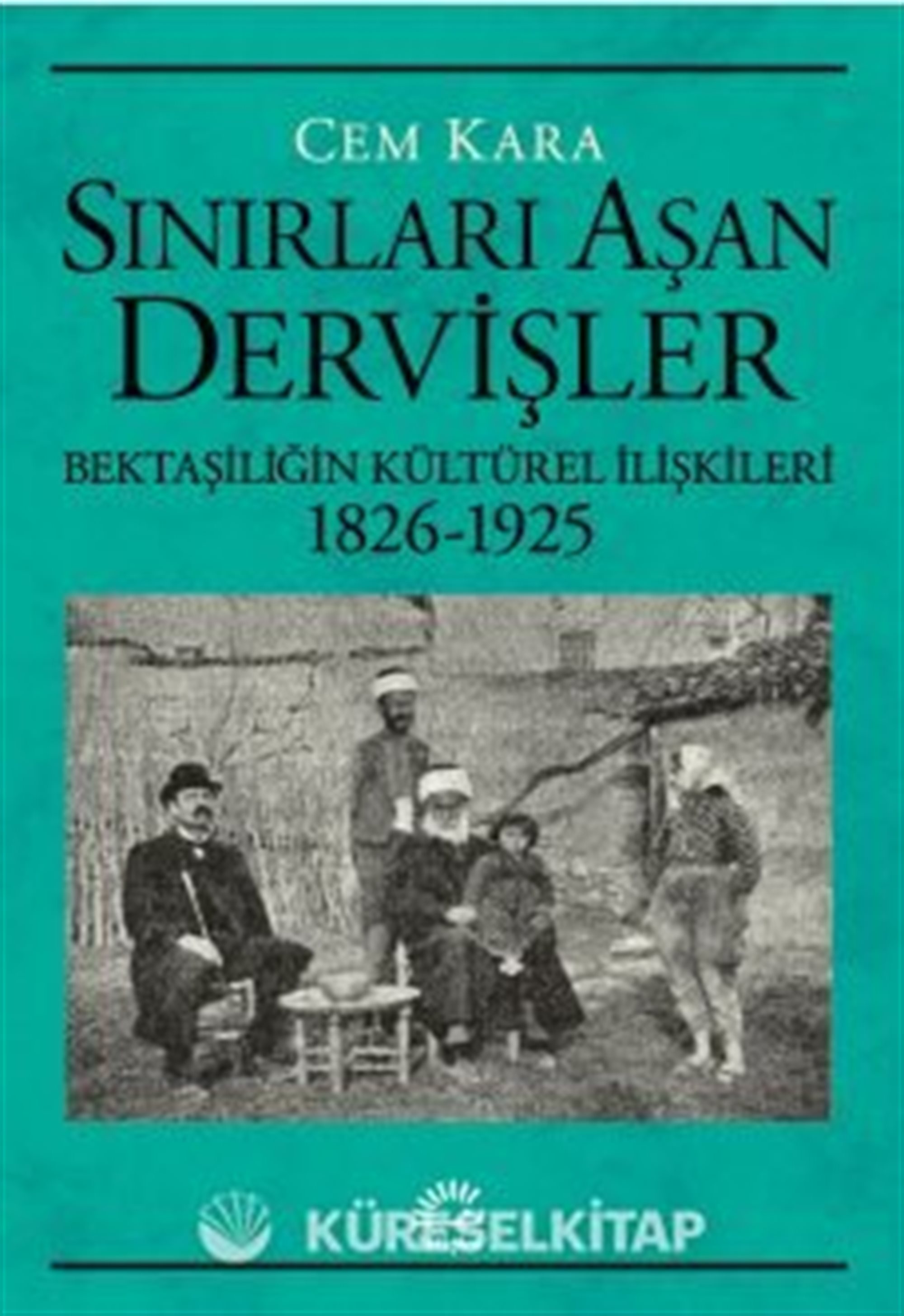 Sınırları Aşan Dervişler