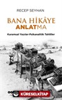 Bana Hikaye Anlatma