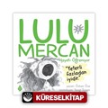 Lulu Mercan / Hayatı Öğreniyor 2