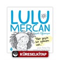 Lulu Mercan / Hayatı Öğreniyor 4