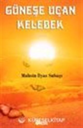 Güneşe Uçan Kelebek