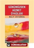 Günümüzden Hizmet Öyküleri