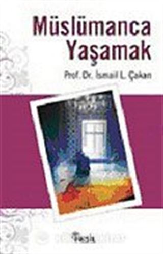 Müslümanca Yaşamak