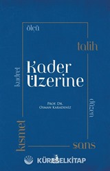 Kader Üzerine