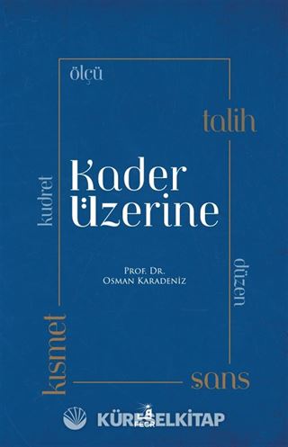 Kader Üzerine