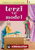 Terzi ve Model / Said Nursi'den İbretli Hikayeler 1