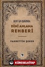 Kur'an Işığında Dini Anlama Rehberi