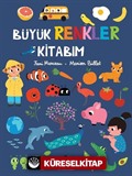 Büyük Renkler Kitabım (Ciltli)