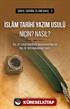 İslam Tarihi Yazım Usulü Niçin? Nasıl?